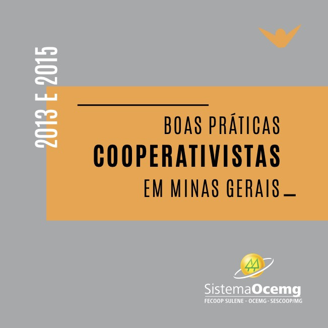 Livro Boas Práticas Cooperativistas em Minas Gerais - 2013 e 2015