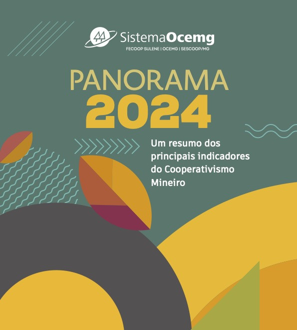 Panorama - Um Resumo dos Principais Indicadores do Coop Mineiro - 2024