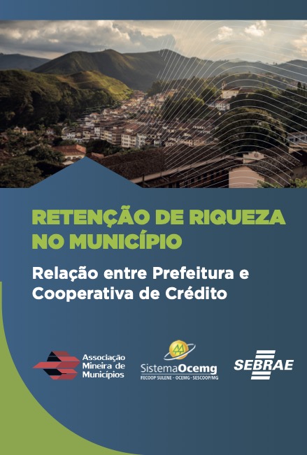 Retenção de Riqueza no Município - Relação entre Prefeitura e Cooperativa de Crédito